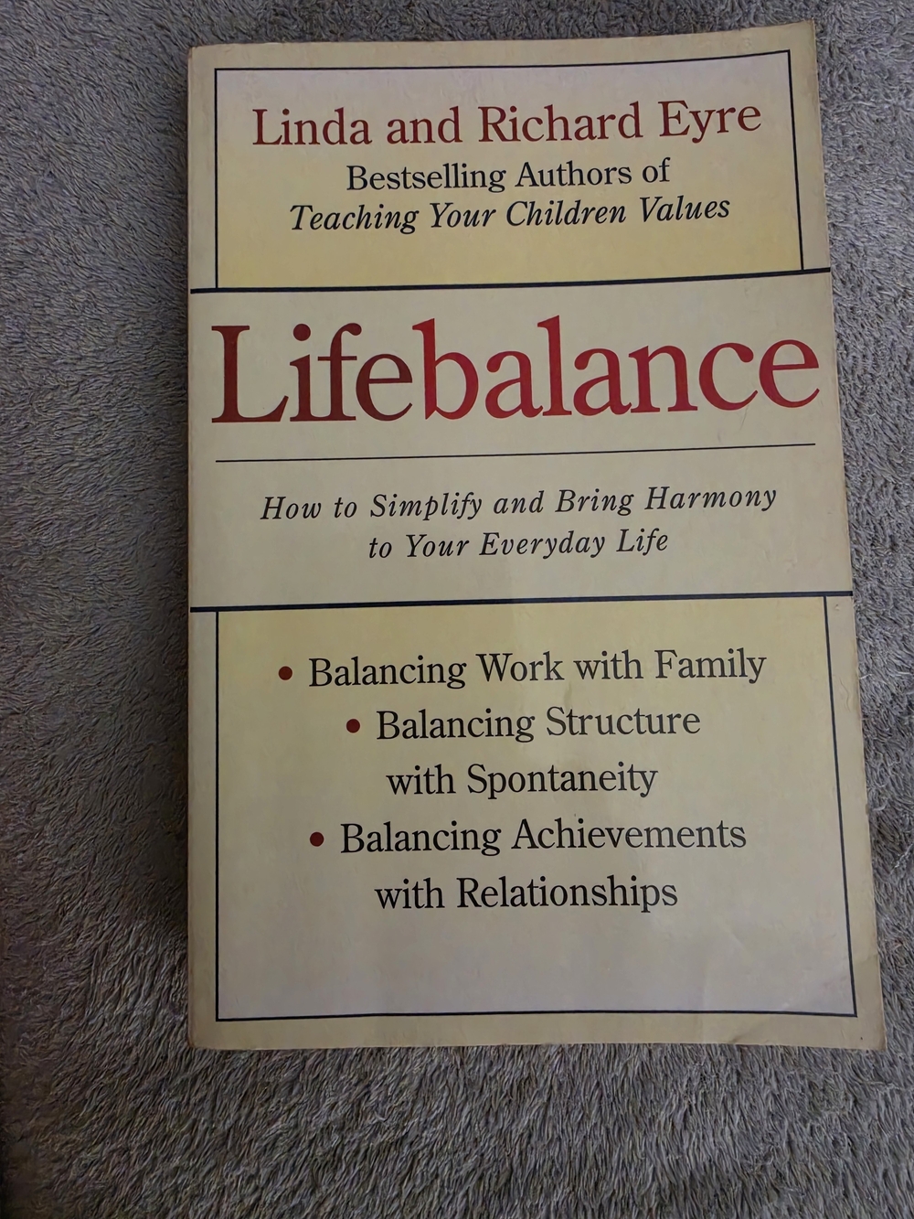 Lifebalance: How to Simplify and Bring Harmony to Your Everyday Life
